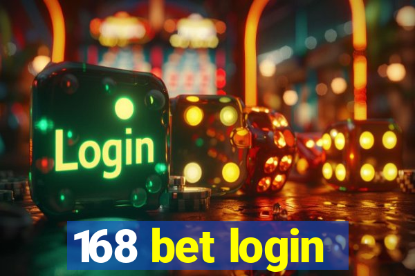 168 bet login